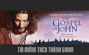 Tin Mừng Chúa Giêsu Kitô theo Thánh Gioan (The Visual Bible: The Gospel of John - 2003)